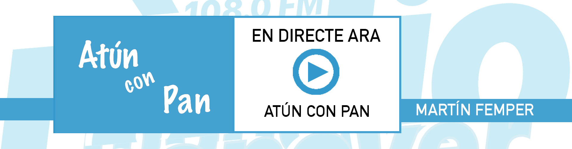 Atún con Pan (19:00 - 20:00) Atún con Pan